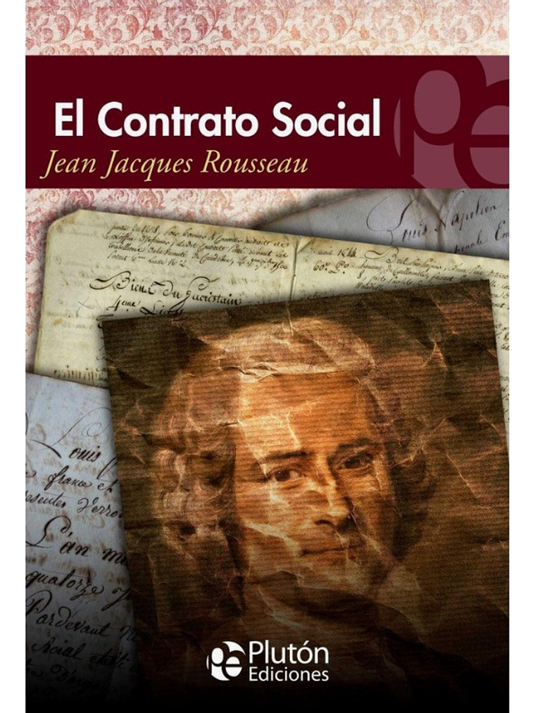 EL CONTRATO SOCIAL - JEAN JACQUES ROUSSEAU 1
