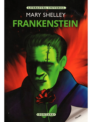 FRANKENSTEIN - MARY SHELLEY