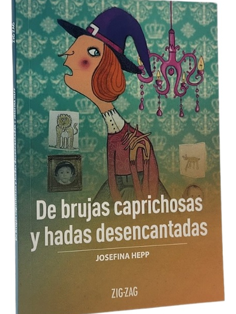 DE BRUJAS CAPRICHOSAS Y HADAS DESENCANTADAS 1