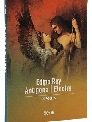EDIPO REY - ANTÍGONA - ELECTRA - SÓFOCLES