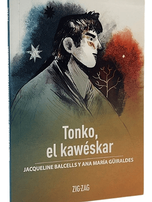 TONKO,EL KAWÉSKAR - JACQUELINE BALCELLS