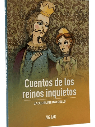 CUENTOS DE LOS REINOS INQUIETOS - JACQUELINE BALCELLS