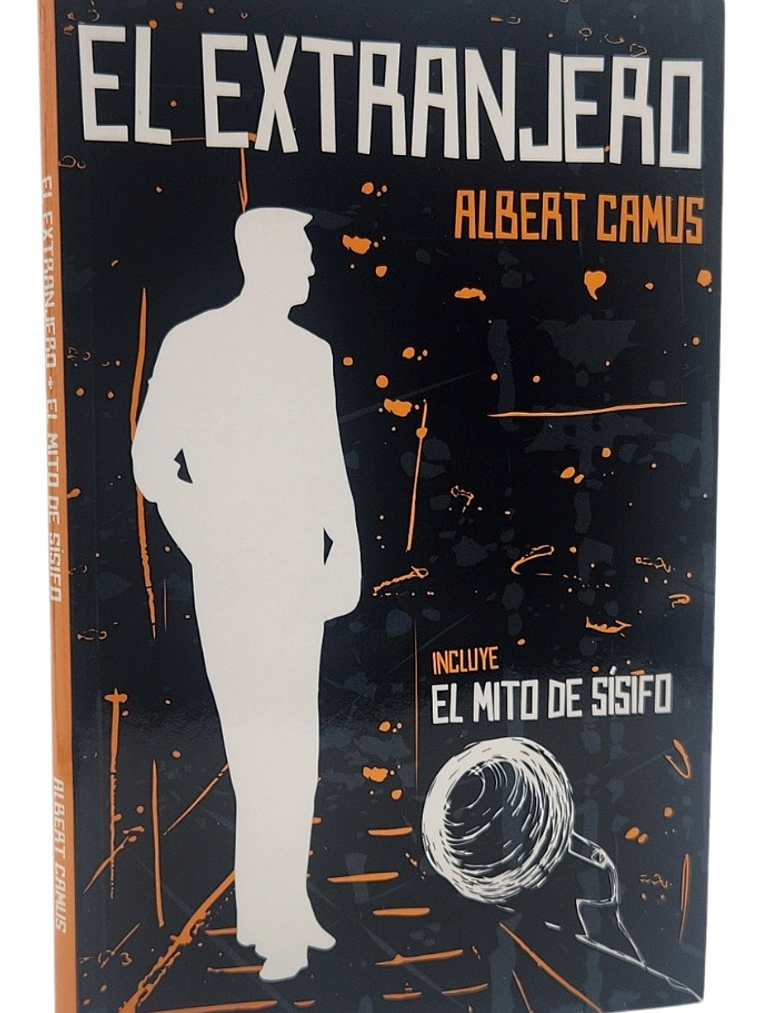 EL EXTRANJERO - INCLUYE : EL MITO DE SÍSIFO / ALBERT CAMUS 1