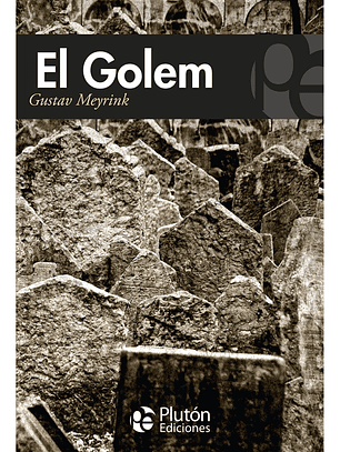 EL GOLEM - GUSTAV MEYRINK