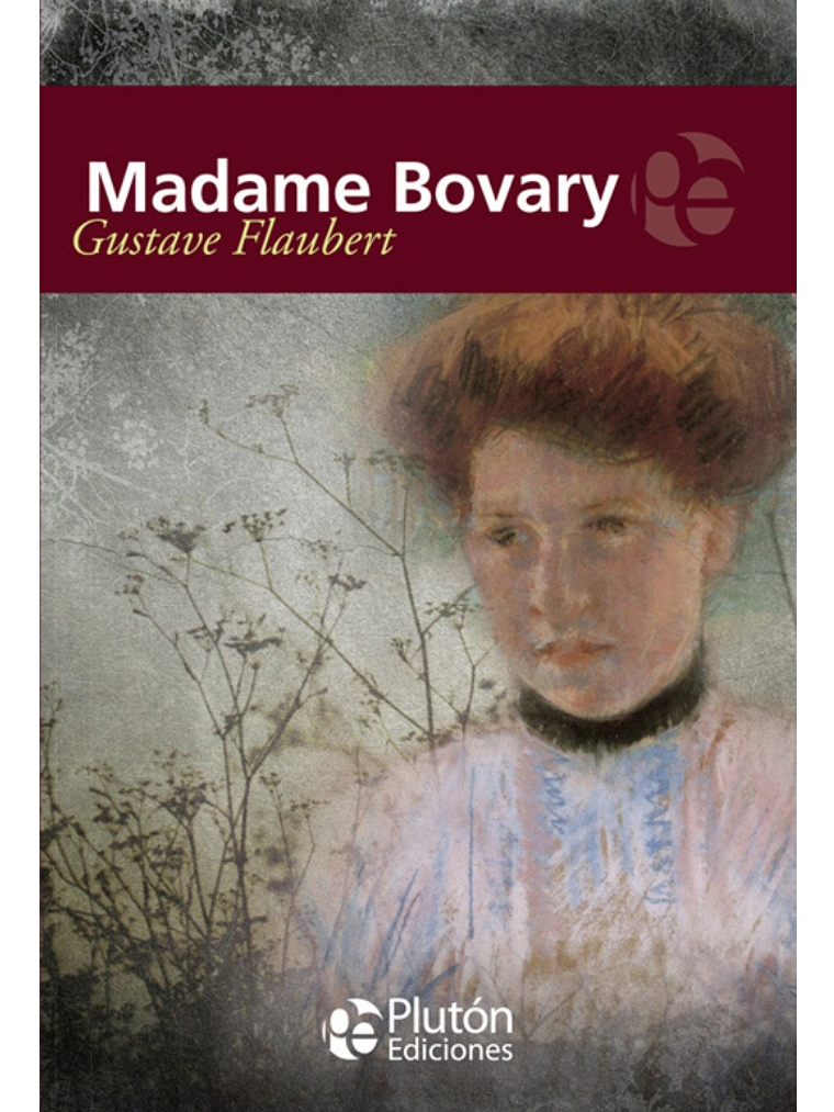 MADAME BOVARY - GUSTAVE FLAUBERT 1