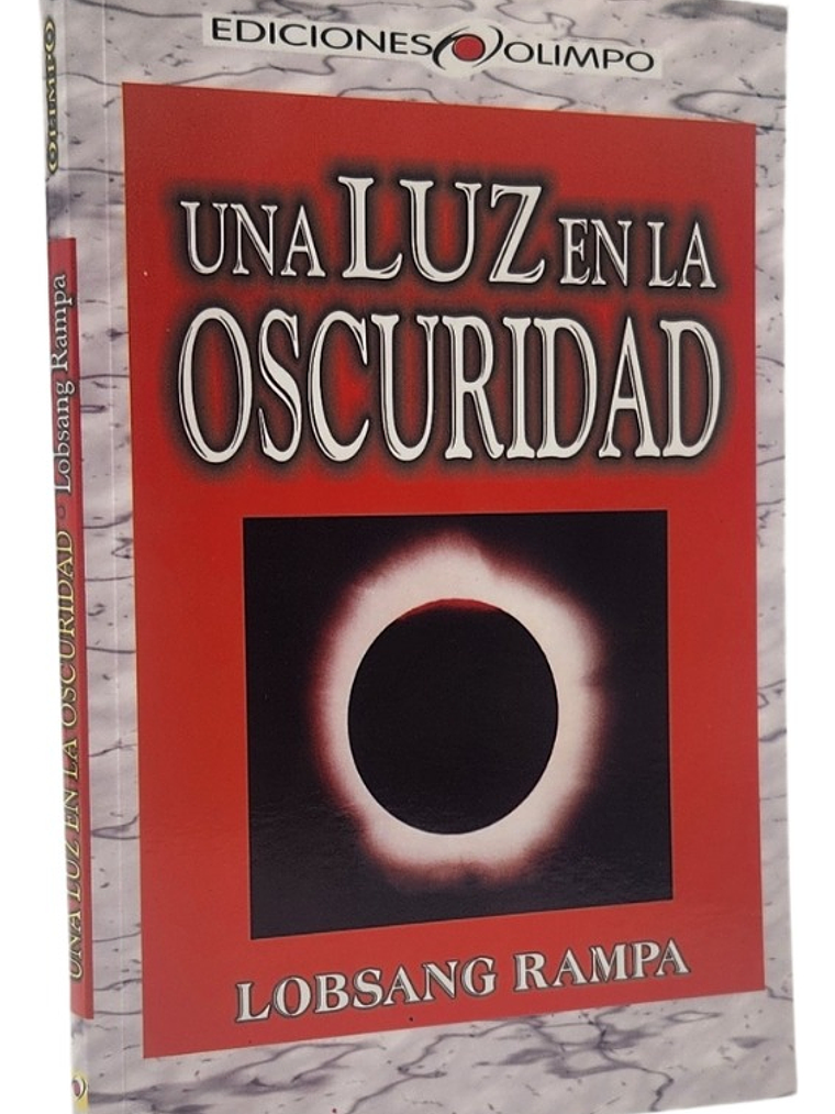 UNA LUZ EN LA OSCURIDAD - LOBSANG RAMPA 1
