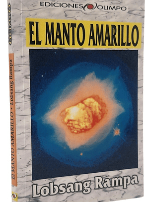 EL MANTO AMARILLO - LOBSANG RAMPA