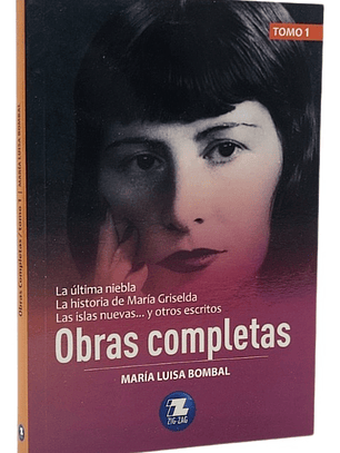 OBRAS COMPLETAS TOMO 1 - MARÍA LUISA BOMBAL