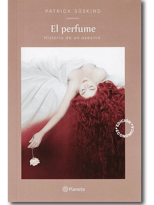 EL PERFUME - PATRICK SÜSKIND