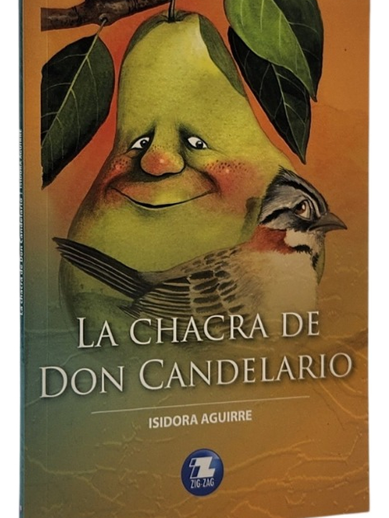 LA CHACRA DE DON CANDELARIO - ISIDORA AGUIRRE 1