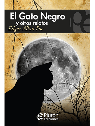 EL GATO NEGRO Y OTROS RELATOS - EDGAR ALLAN POE