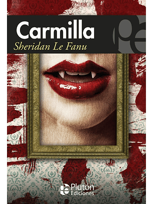 CARMILLA - SHERIDAN LE FANU