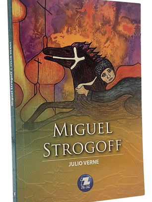 MIGUEL STROGOFF - JULIO VERNE