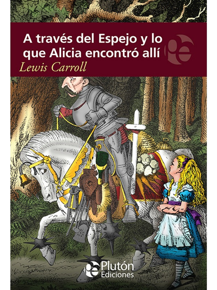 A TRAVÉS DEL ESPEJO Y LO QUE ALICIA ENCONTRÓ ALLÍ - LEWIS 1