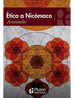 ÉTICA A NICÓMACO - ARISTÓTELES