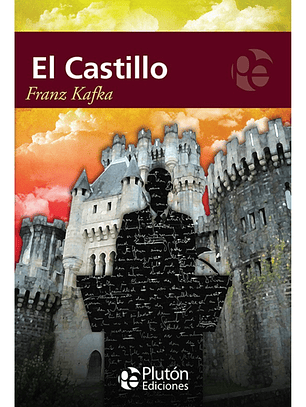 EL CASTILLO - FRANZ KAFKA