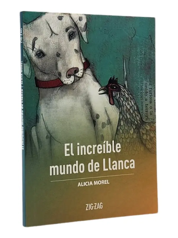 EL INCREÍBLE MUNDO DE LLANCA - ALICIA MOREL