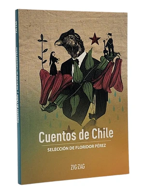 CUENTOS DE CHILE - SELECCIÓN DE FLORIDOR PÉREZ