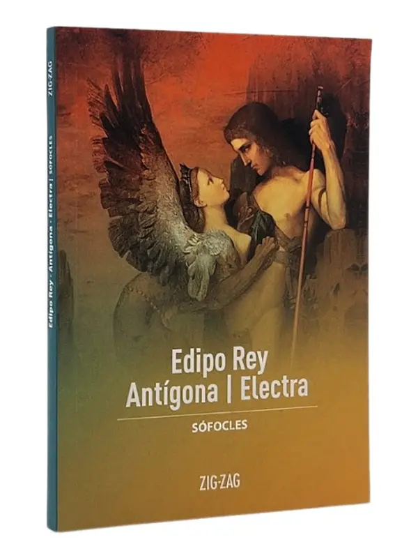 EDIPO REY - ANTÍGONA - ELECTRA - SÓFOCLES