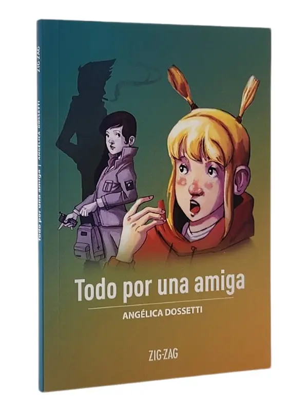 TODO POR UNA AMIGA - ANGÉLICA DOSSETTI