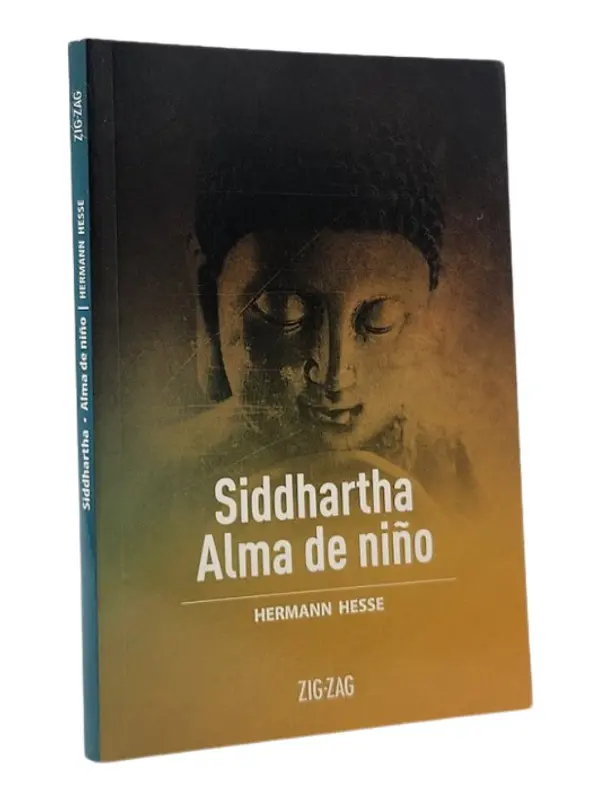 SIDDHARTHA . ALMA DE NIÑO - HERMANN HESSE