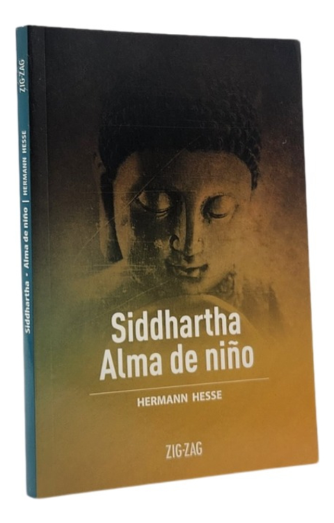 SIDDHARTHA . ALMA DE NIÑO - HERMANN HESSE