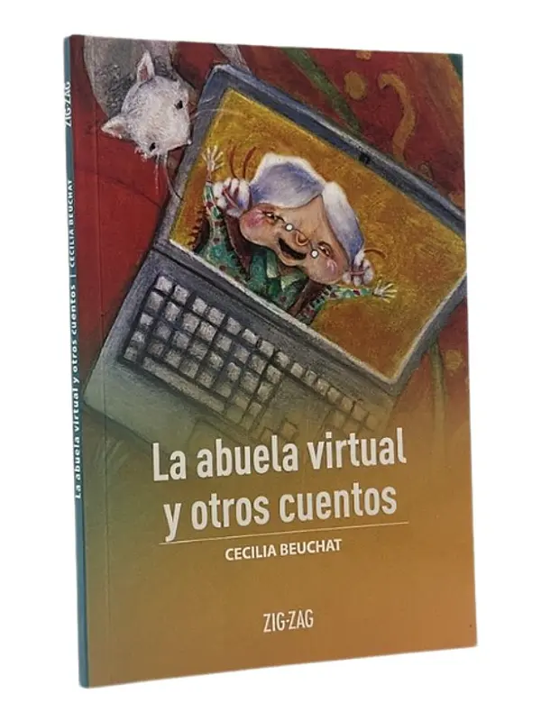 LA ABUELA VIRTUAL Y OTROS CUENTOS - CECILIA BEUCHAT