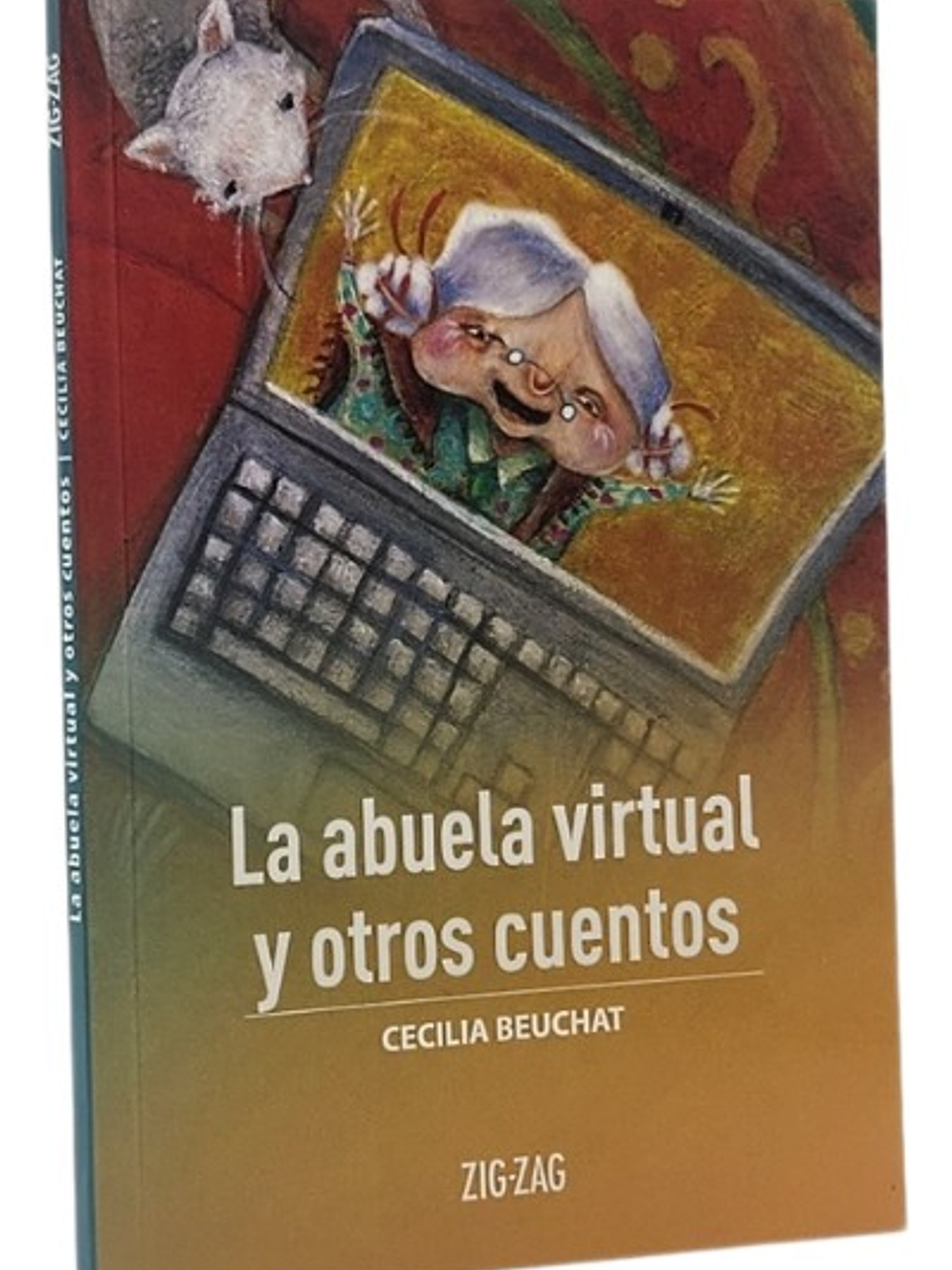 LA ABUELA VIRTUAL Y OTROS CUENTOS - CECILIA BEUCHAT 1