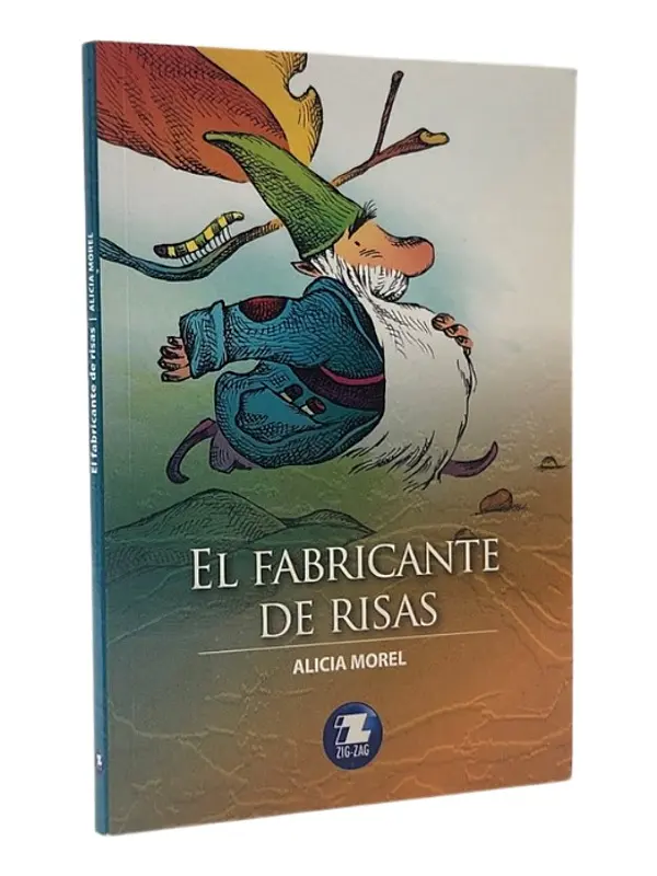 EL FABRICANTE DE RISAS - ALICIA MOREL 