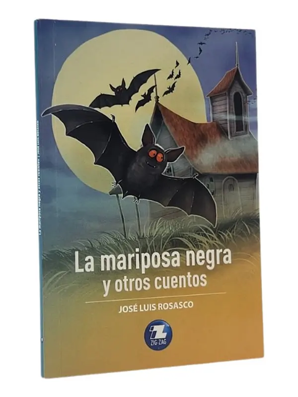 LA MARIPOSA NEGRA Y OTROS CUENTOS - JOSÉ LUIS ROSASCO