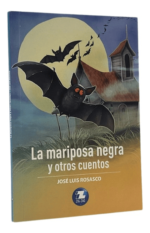 LA MARIPOSA NEGRA Y OTROS CUENTOS - JOSÉ LUIS ROSASCO