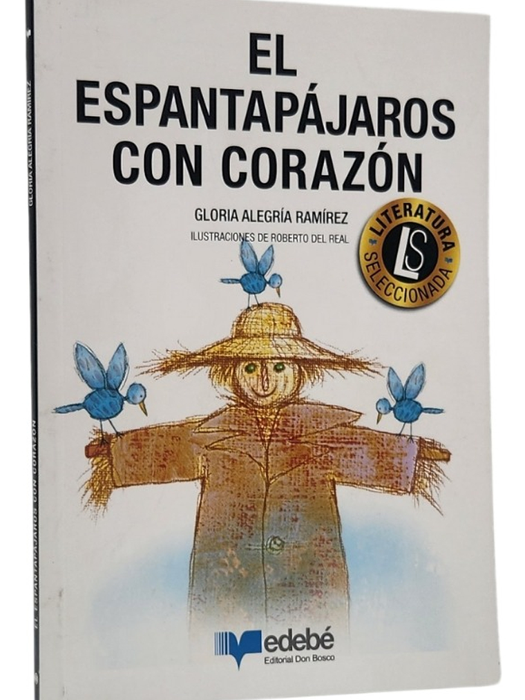 EL ESPANTAPÁJAROS CON CORAZÓN - GLORIA RAMÍREZ  1