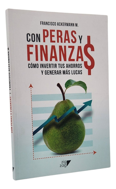 CON PERAS Y FINANZAS - FRANCISCO ACKERMANN