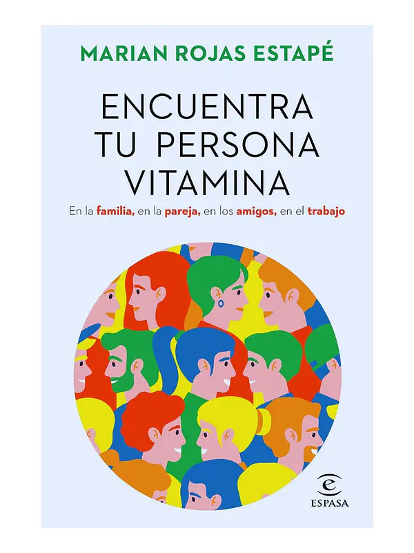 ENCUENTRA TU PERSONA VITAMINA - MARIAN ROJA ESTAPÉ