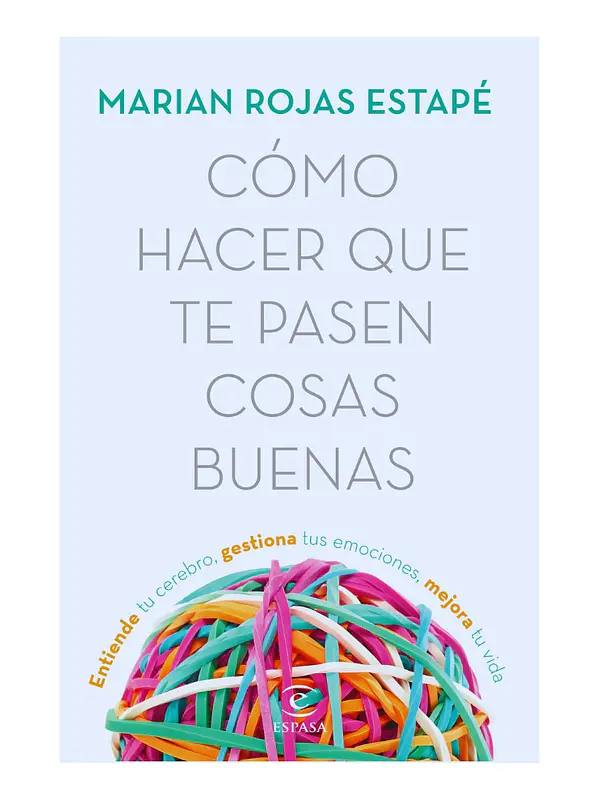 CÓMO HACER QUE TE PASEN COSAS BUENAS - MARIAN ROJA ESTAPÉ