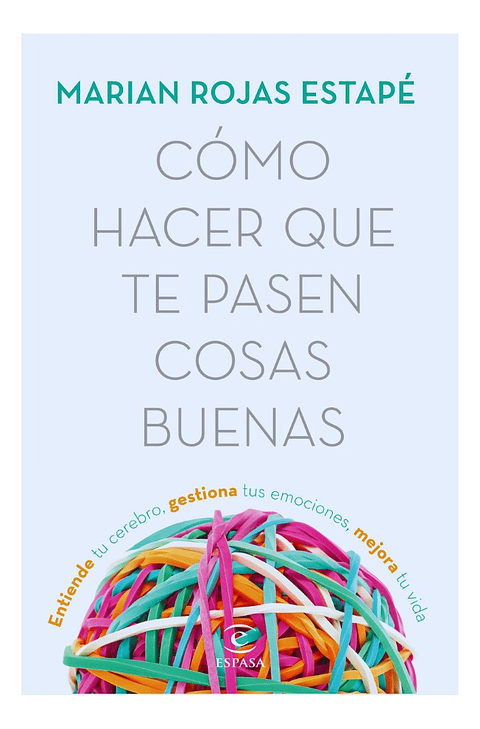 CÓMO HACER QUE TE PASEN COSAS BUENAS - MARIAN ROJA ESTAPÉ