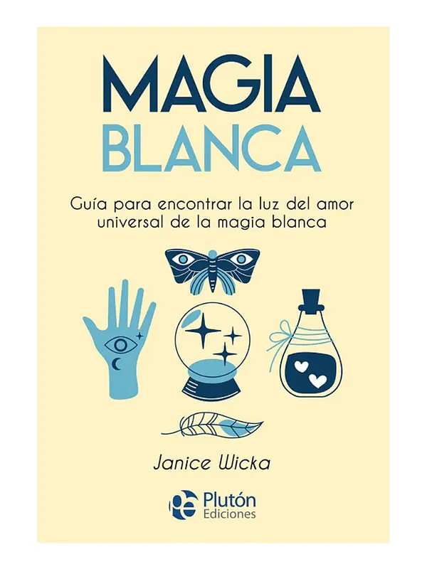 MAGIA BLANCA - JANICE WICKA