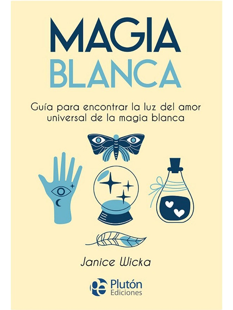 MAGIA BLANCA - JANICE WICKA 1