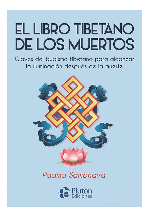 LIBRO TIBETANO DE LOS MUERTOS - PADMA SAMBHAVA