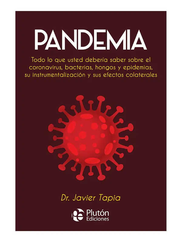 PANDEMIA - DR. JAVIER TAPIA
