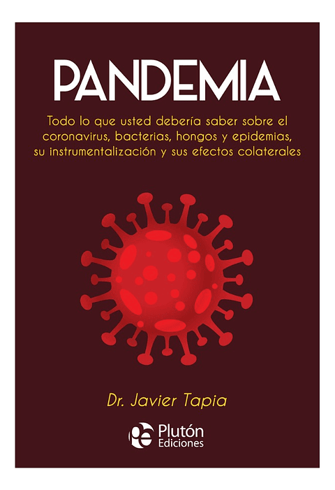 PANDEMIA - DR. JAVIER TAPIA