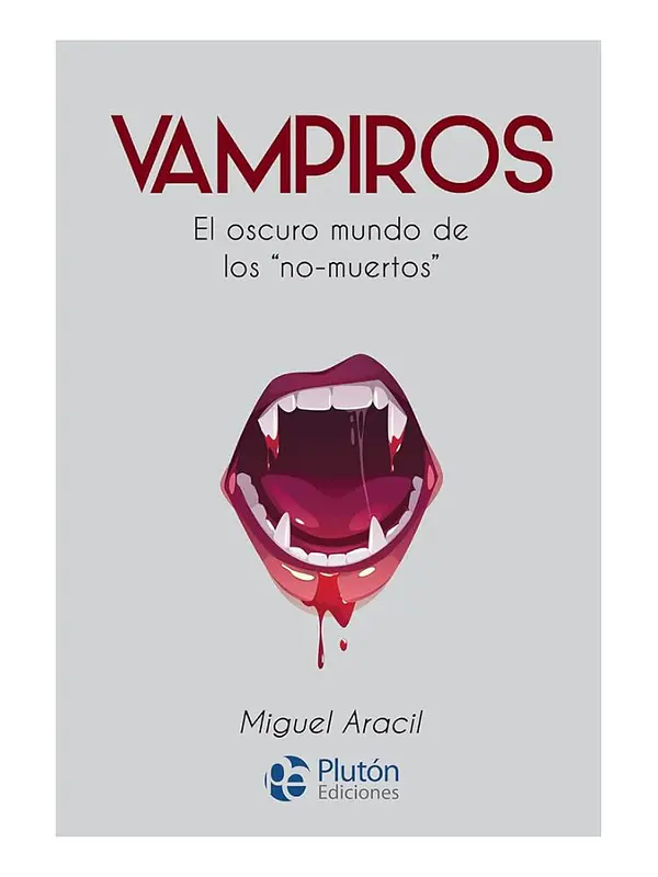 VAMPIROS - MIGUEL ARACIL