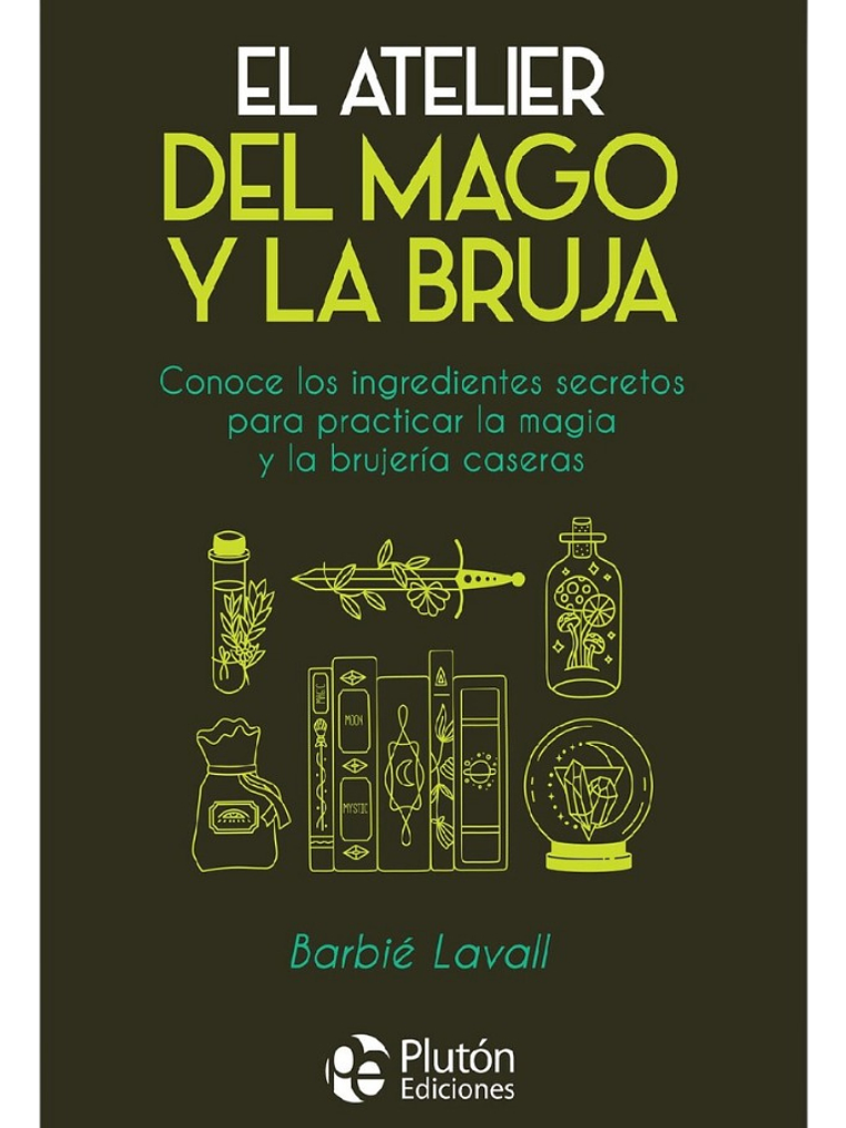 EL ATELIER DEL MAGO Y LA BRUJA - BARBIÉ LAVALL 1