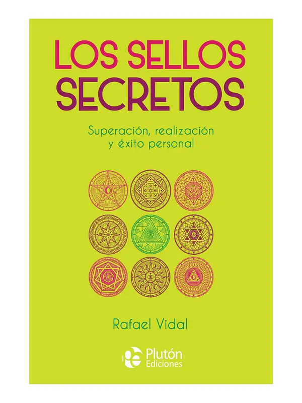 LOS SELLOS SECRETOS - RAFAEL VIDAL
