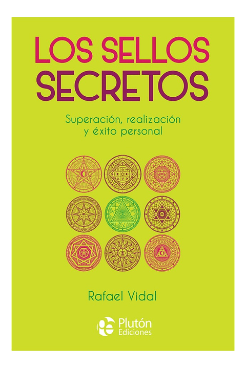 LOS SELLOS SECRETOS - RAFAEL VIDAL
