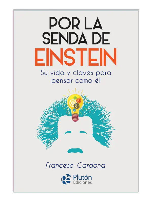 POR LA SENDA DE EINSTEIN - FRANCESC CARDONA