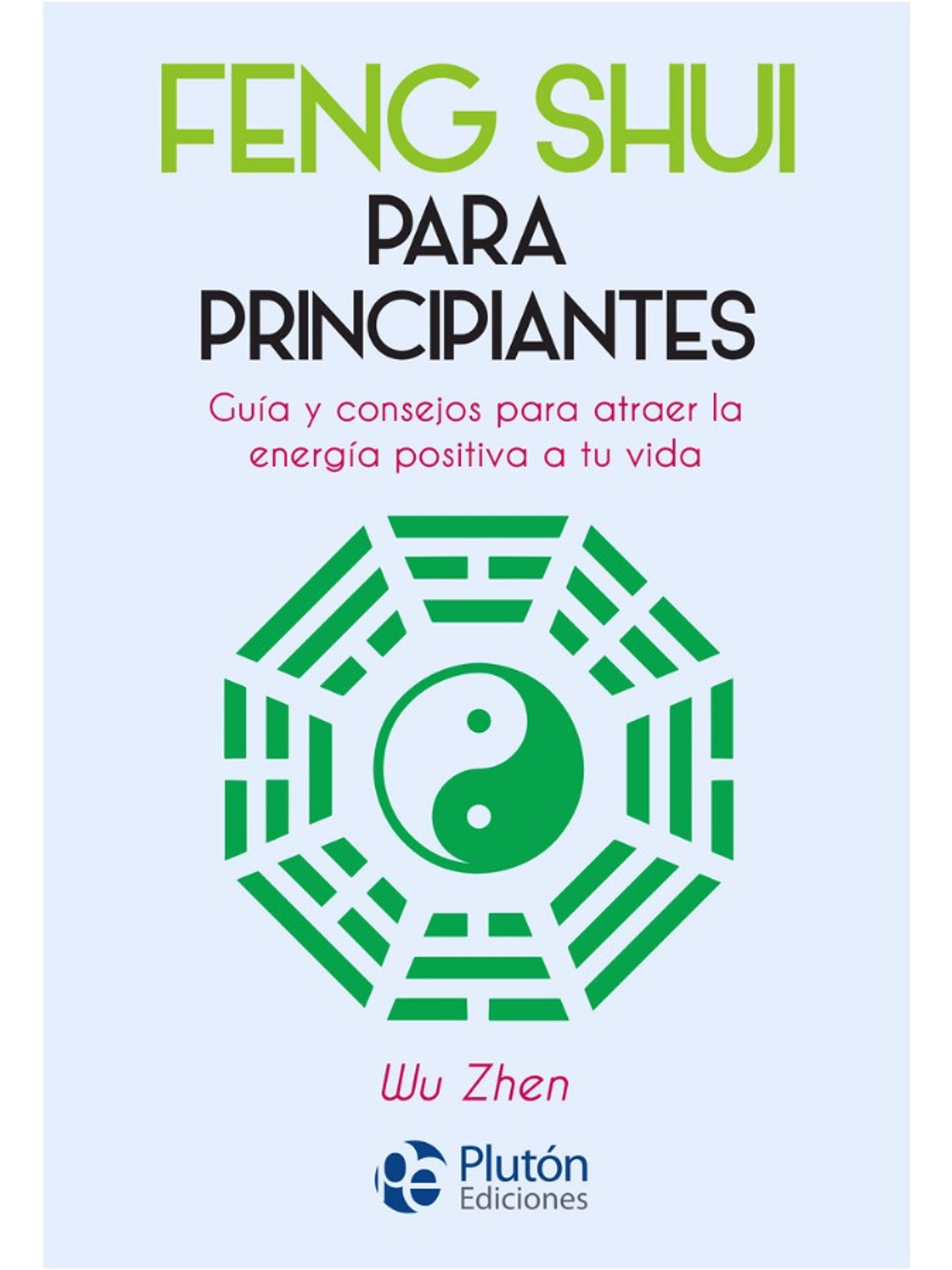 FENG SHUI PARA PRINCIPIANTES - WU ZHEN 1