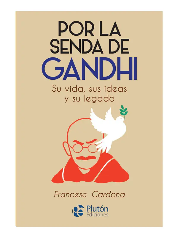 POR LA SENDA DE GANDHI - FRANCESC CARDONA