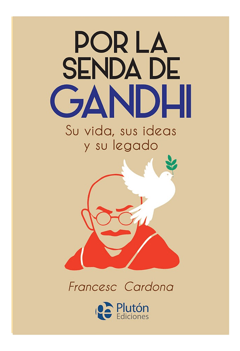 POR LA SENDA DE GANDHI - FRANCESC CARDONA