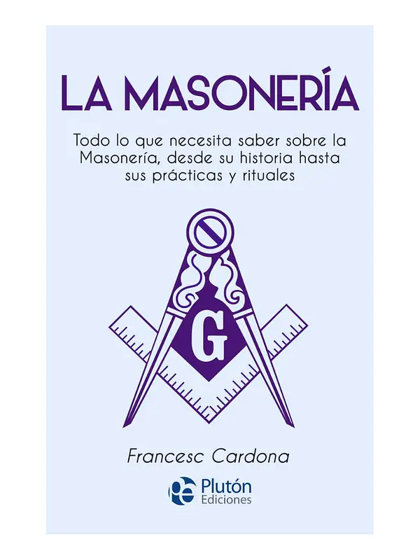 LA MASONERÍA - FRANCESC CARDONA